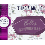 Belles & Whistles Tool Thing·a·ma·jig